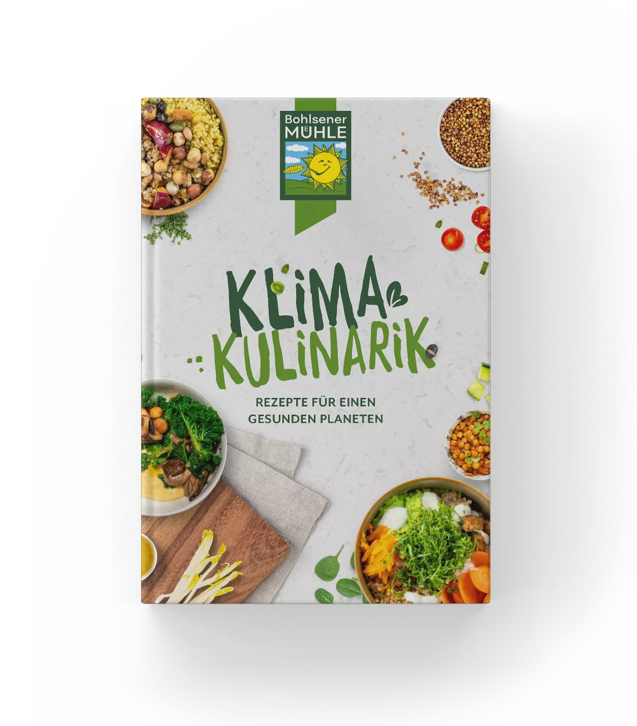Kochbuch Klimakulinarik der Bohlsener  Mühle